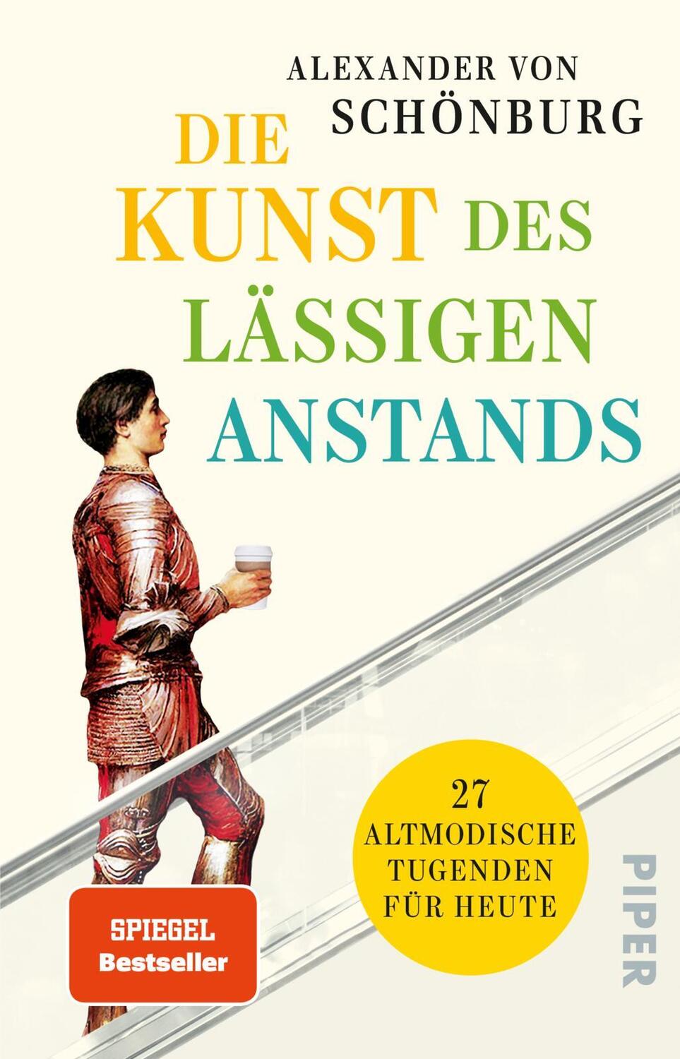 Cover: 9783492316323 | Die Kunst des lässigen Anstands | 27 altmodische Tugenden für heute