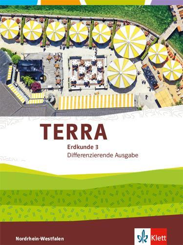 Cover: 9783121049141 | TERRA Erdkunde 3. Differenzierende Ausgabe Nordrhein-Westfalen....