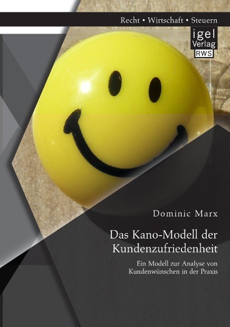 Cover: 9783954851249 | Das Kano-Modell der Kundenzufriedenheit: Ein Modell zur Analyse von...