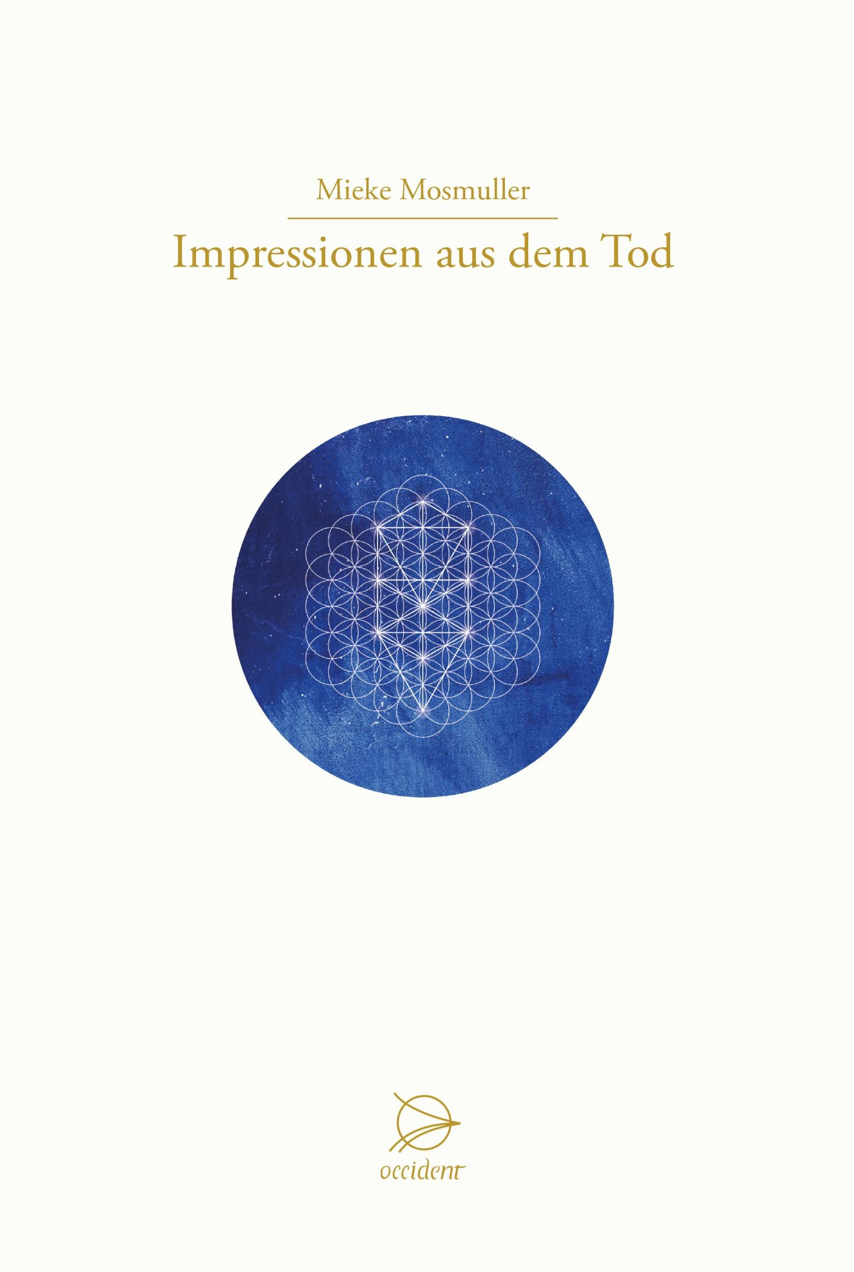 Cover: 9783946699057 | Impressionen aus dem Tod | Mieke Mosmuller | Buch | 170 S. | Deutsch