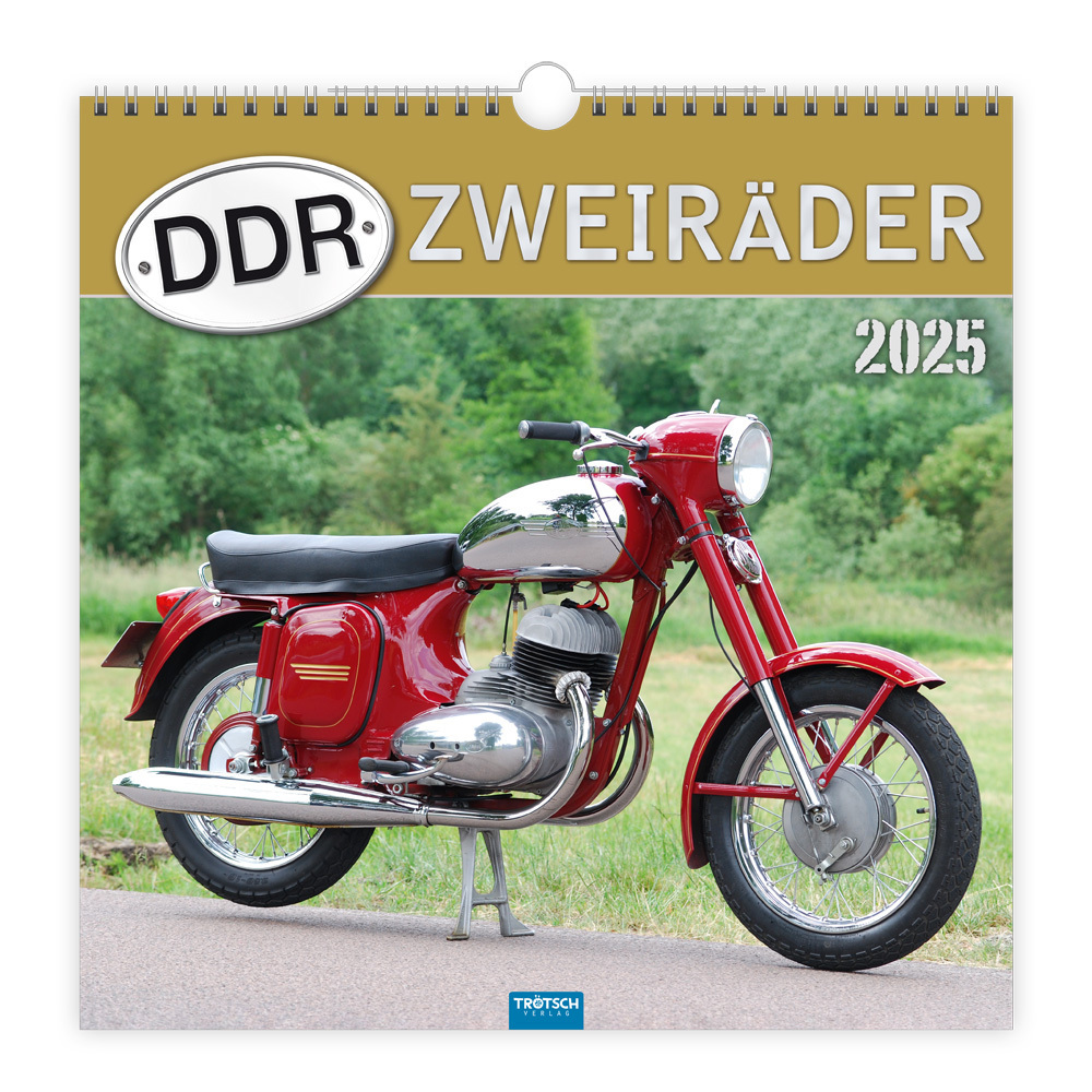 Cover: 9783988022622 | Trötsch Technikkalender DDR-Zweiräder 2025 | &amp;amp (u. a.) | Kalender