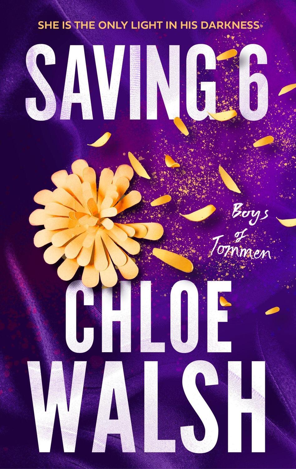 Cover: 9780349439280 | Saving 6 | Chloe Walsh | Taschenbuch | The Boys of Tommen | 656 S.