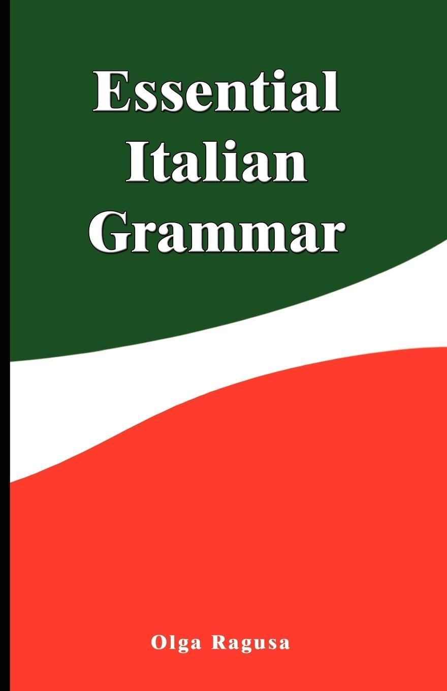 Cover: 9789563100358 | Essential Italian Grammar | Olga Ragusa | Taschenbuch | Paperback
