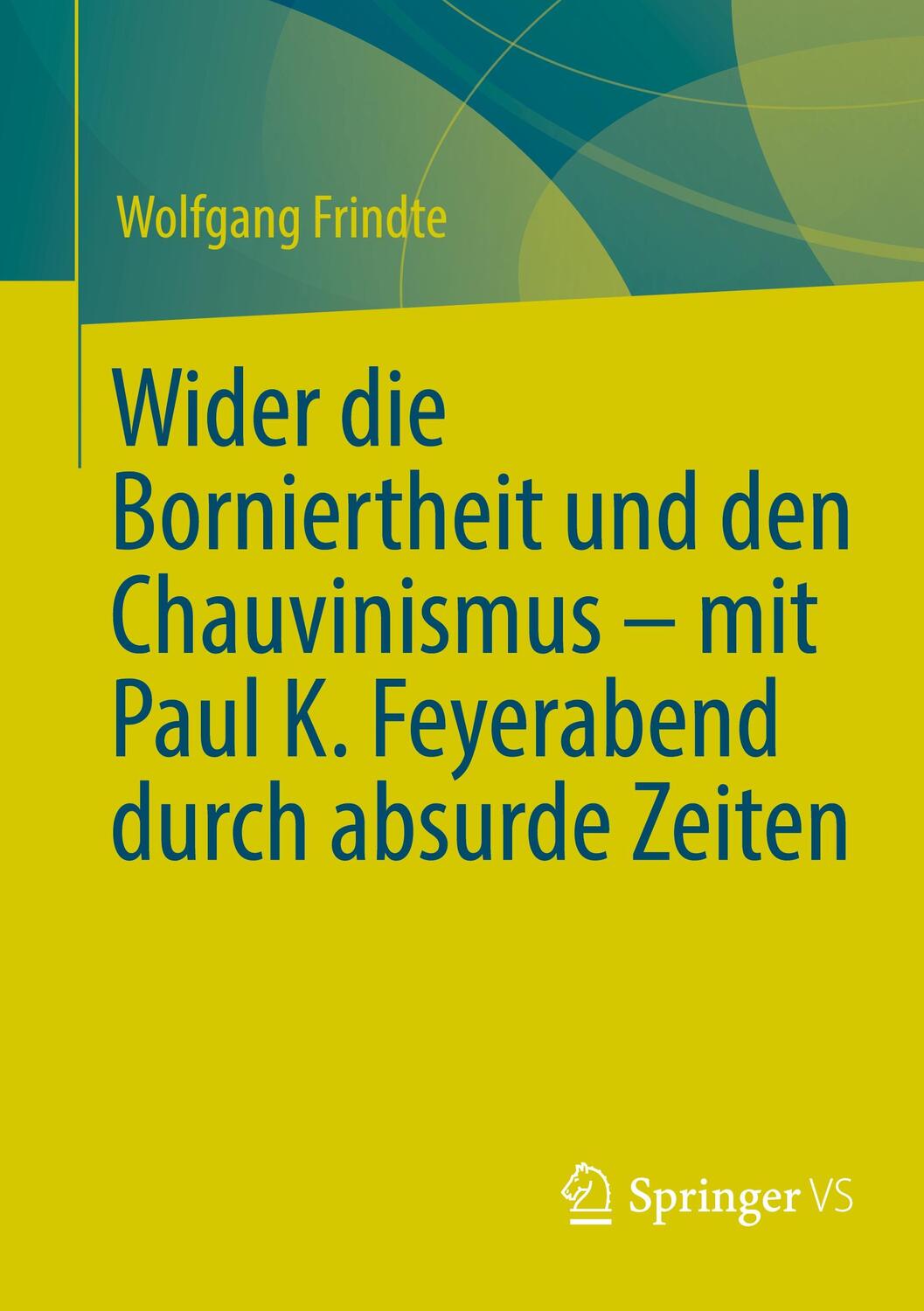 Cover: 9783658437121 | Wider die Borniertheit und den Chauvinismus ¿ mit Paul K....