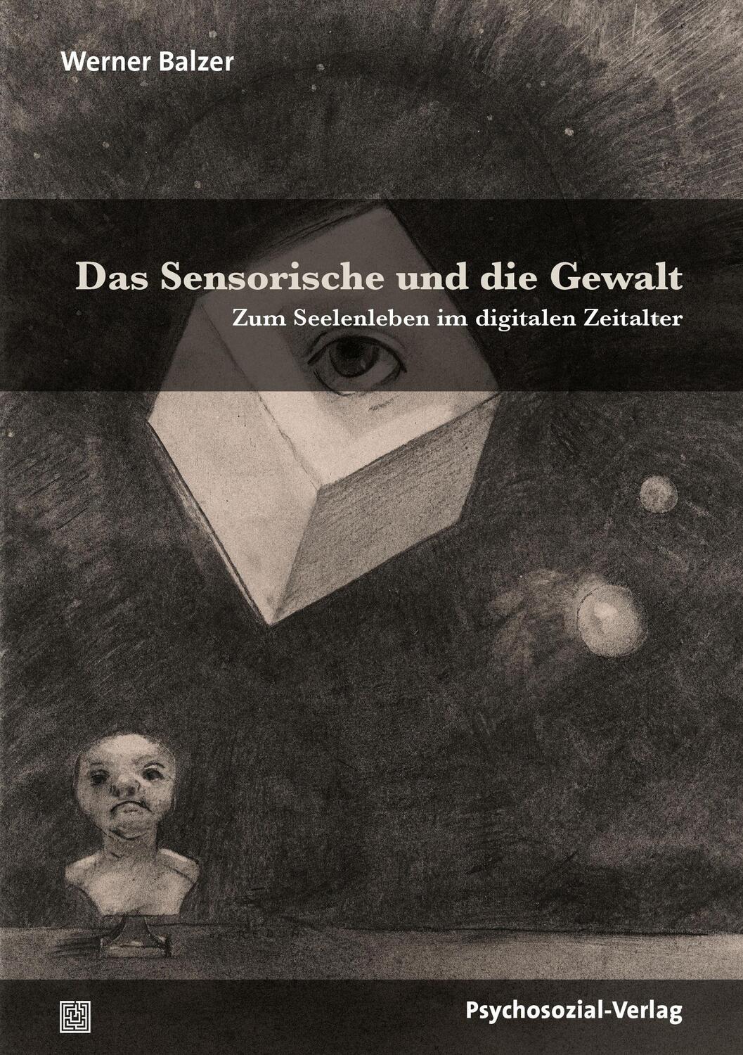 Cover: 9783837929508 | Das Sensorische und die Gewalt | Werner Balzer | Taschenbuch | Imago