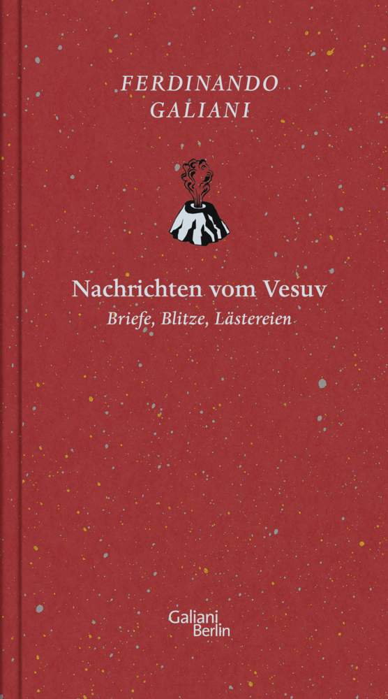 Cover: 9783869710006 | Nachrichten vom Vesuv | Ferdinando Galiani | Buch | 304 S. | Deutsch