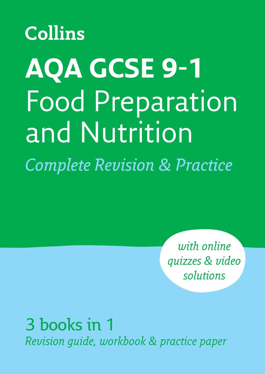 Cover: 9780008535032 | AQA GCSE 9-1 Food Preparation &amp; Nutrition Complete Revision &amp; Practice