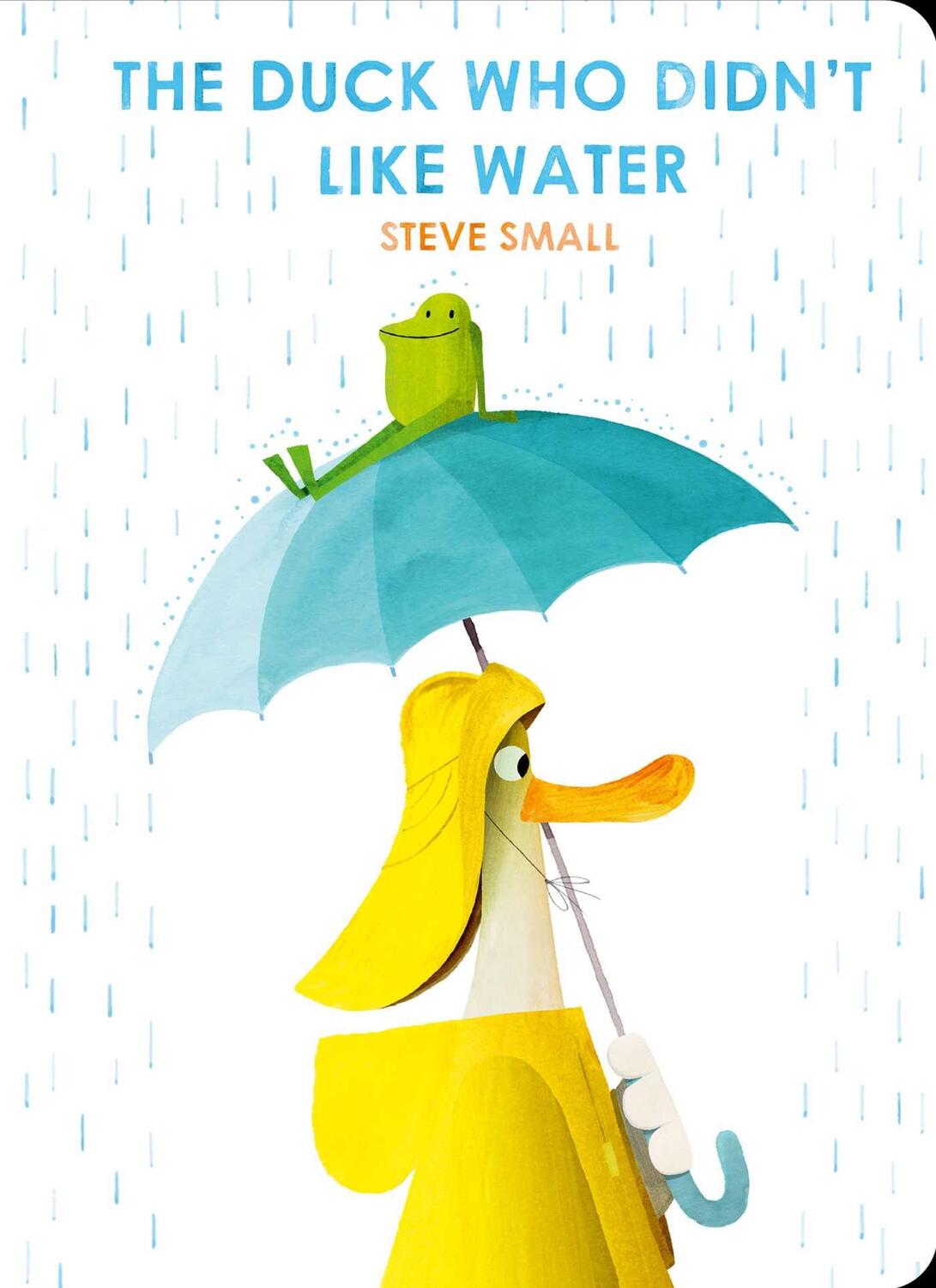 Cover: 9781398533837 | The Duck Who Didn't Like Water | Steve Small | Buch | 14 S. | Englisch