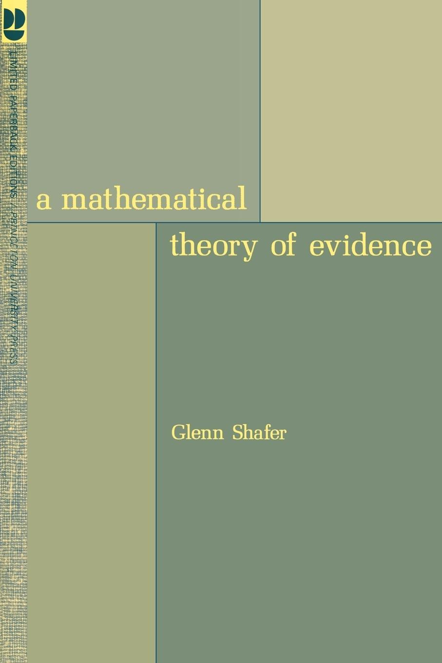Cover: 9780691100425 | A Mathematical Theory of Evidence | Glenn Shafer | Taschenbuch | 1976
