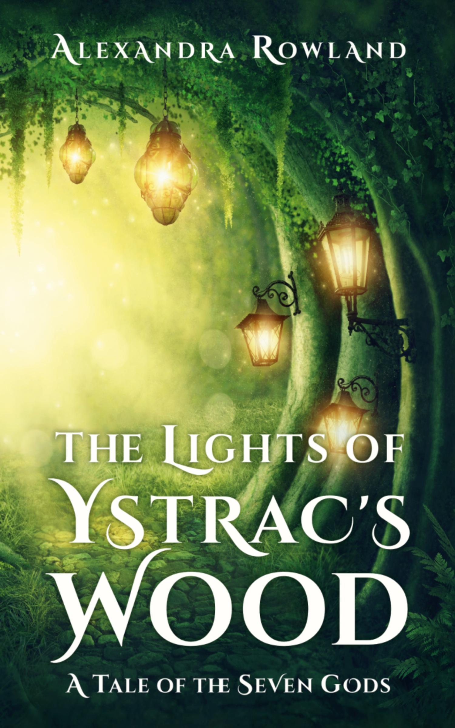 Cover: 9781957461021 | The Lights of Ystrac's Wood | Alexandra Rowland | Taschenbuch | 2022