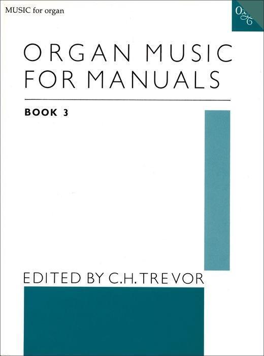 Cover: 9780193758506 | Organ Music for Manuals Book 3 | C. H. Trevor | Englisch | 1973