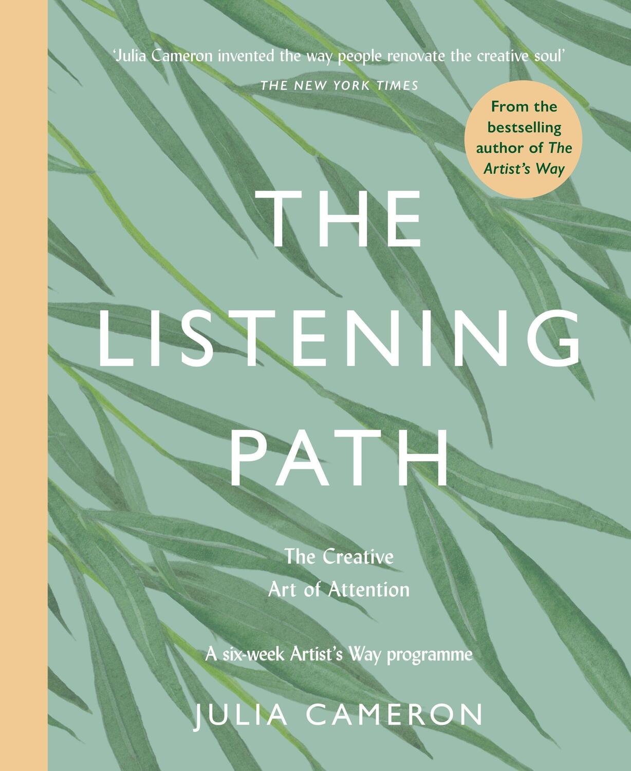 Cover: 9781788167796 | The Listening Path | Julia Cameron | Taschenbuch | Englisch | 2021