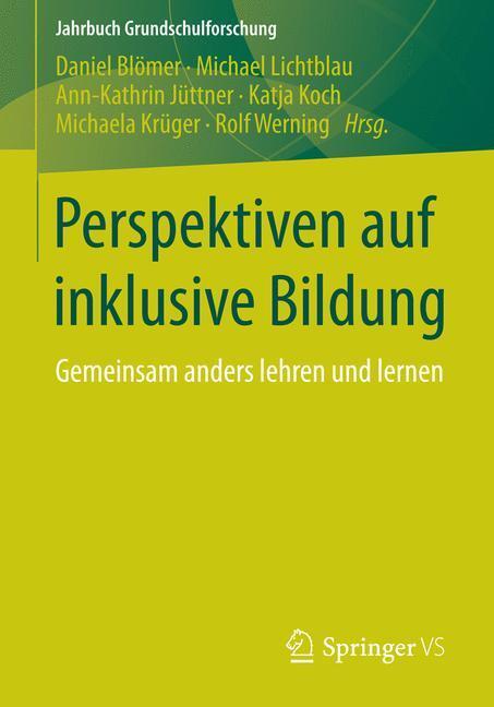 Cover: 9783658069544 | Perspektiven auf inklusive Bildung | Daniel Blömer (u. a.) | Buch | x