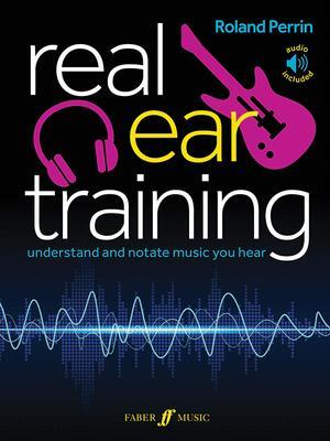 Cover: 9780571541300 | Real Ear Training | Roland Perrin | Taschenbuch | Buch + Online-Audio
