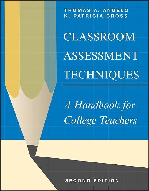 Cover: 9781555425005 | Classroom Assessment Techniques: A Handbook for College Teachers