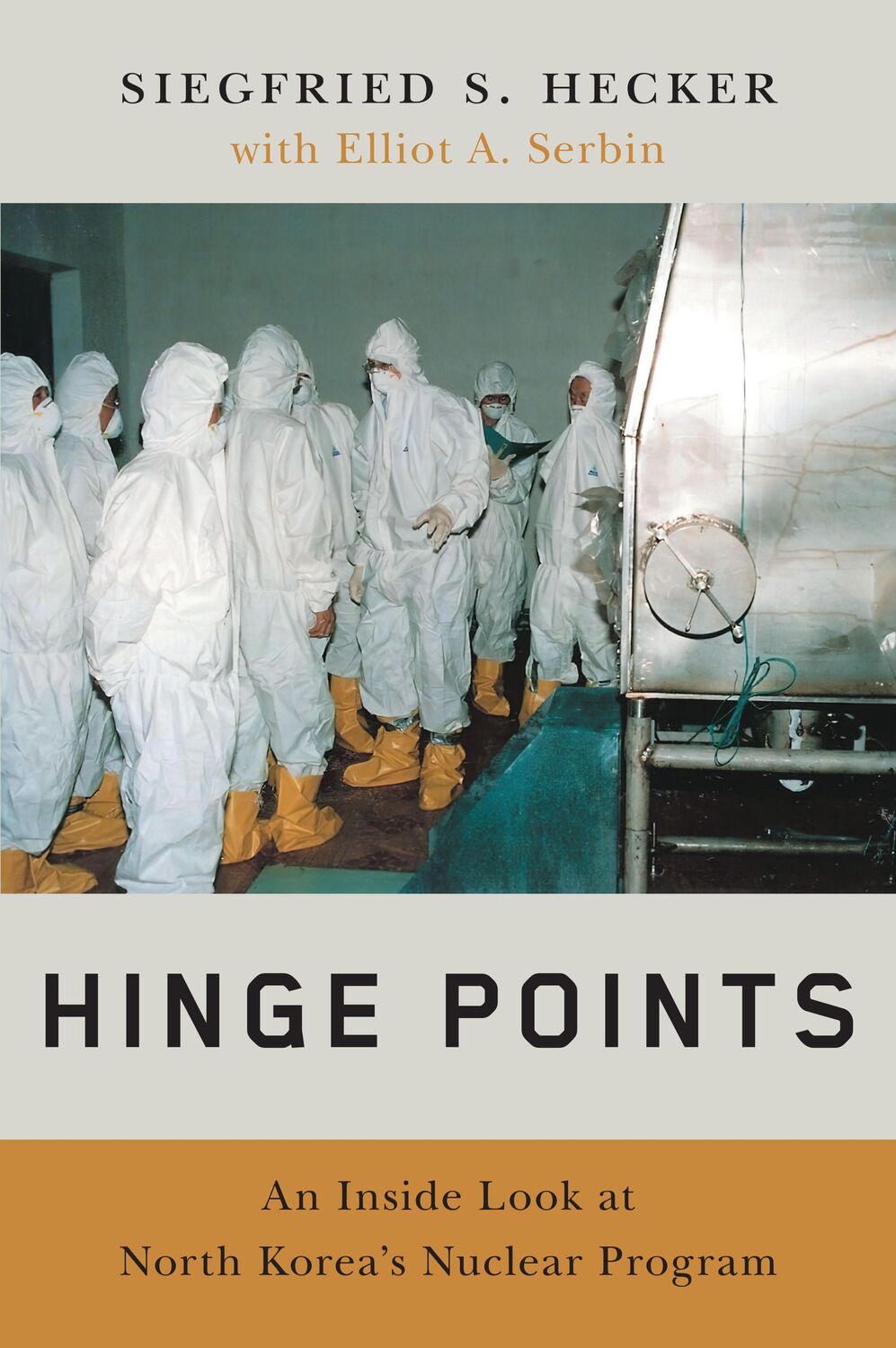 Cover: 9781503634459 | Hinge Points: An Inside Look at North Korea's Nuclear Program | Hecker