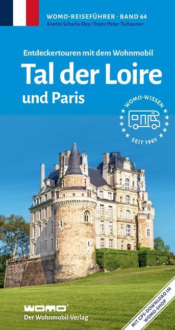 Cover: 9783869036441 | Entdeckertouren mit dem Wohnmobil Tal der Loire | und Paris | Buch