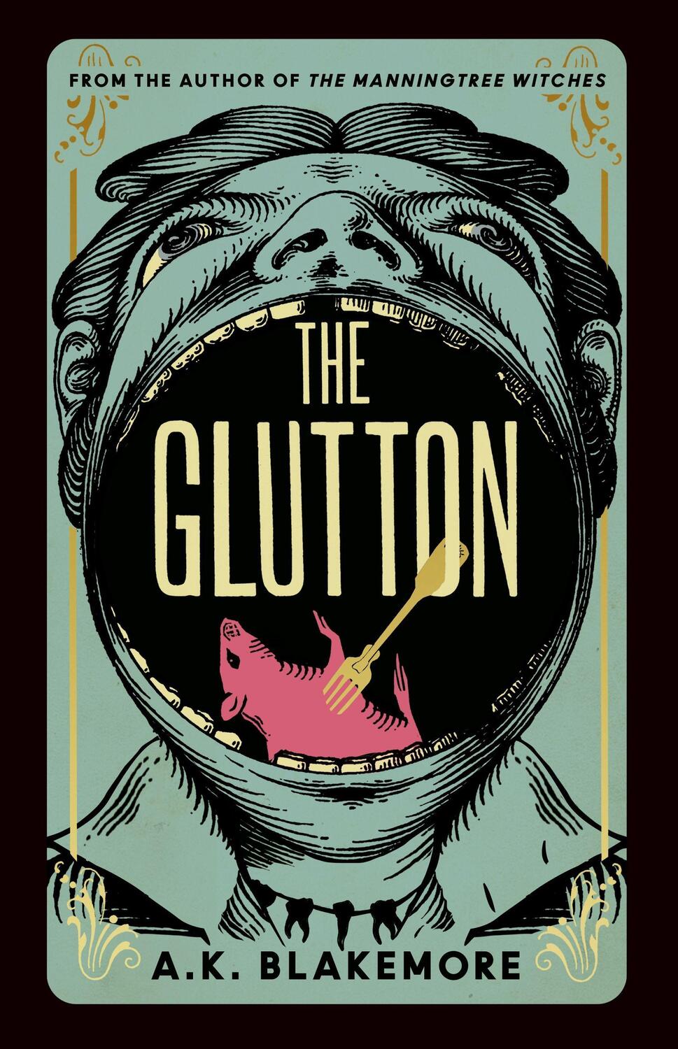 Cover: 9781803510361 | The Glutton | A. K. Blakemore | Taschenbuch | Englisch | 2023