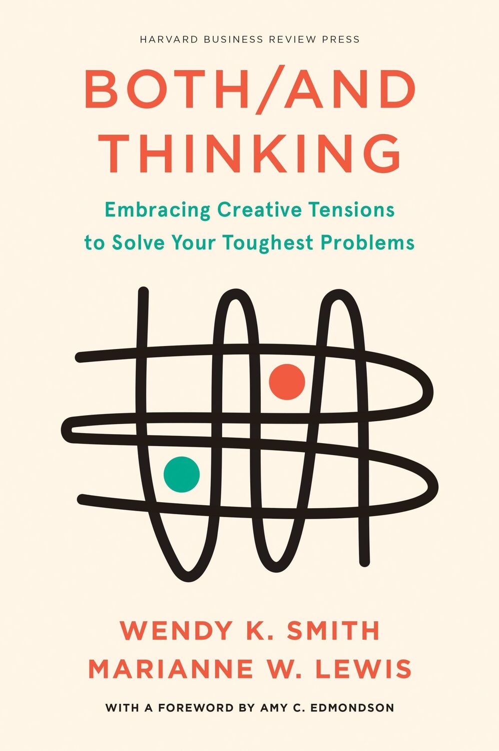 Cover: 9781647821043 | Both/And Thinking | Marianne Lewis (u. a.) | Buch | 336 S. | Englisch