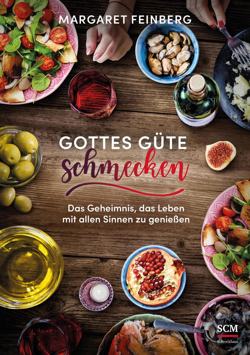 Cover: 9783417269505 | Gottes Güte schmecken | Margaret Feinberg | Buch | 240 S. | Deutsch