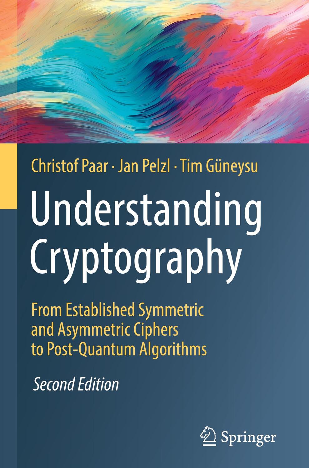 Cover: 9783662690062 | Understanding Cryptography | Christof Paar (u. a.) | Buch | xxi | 2024