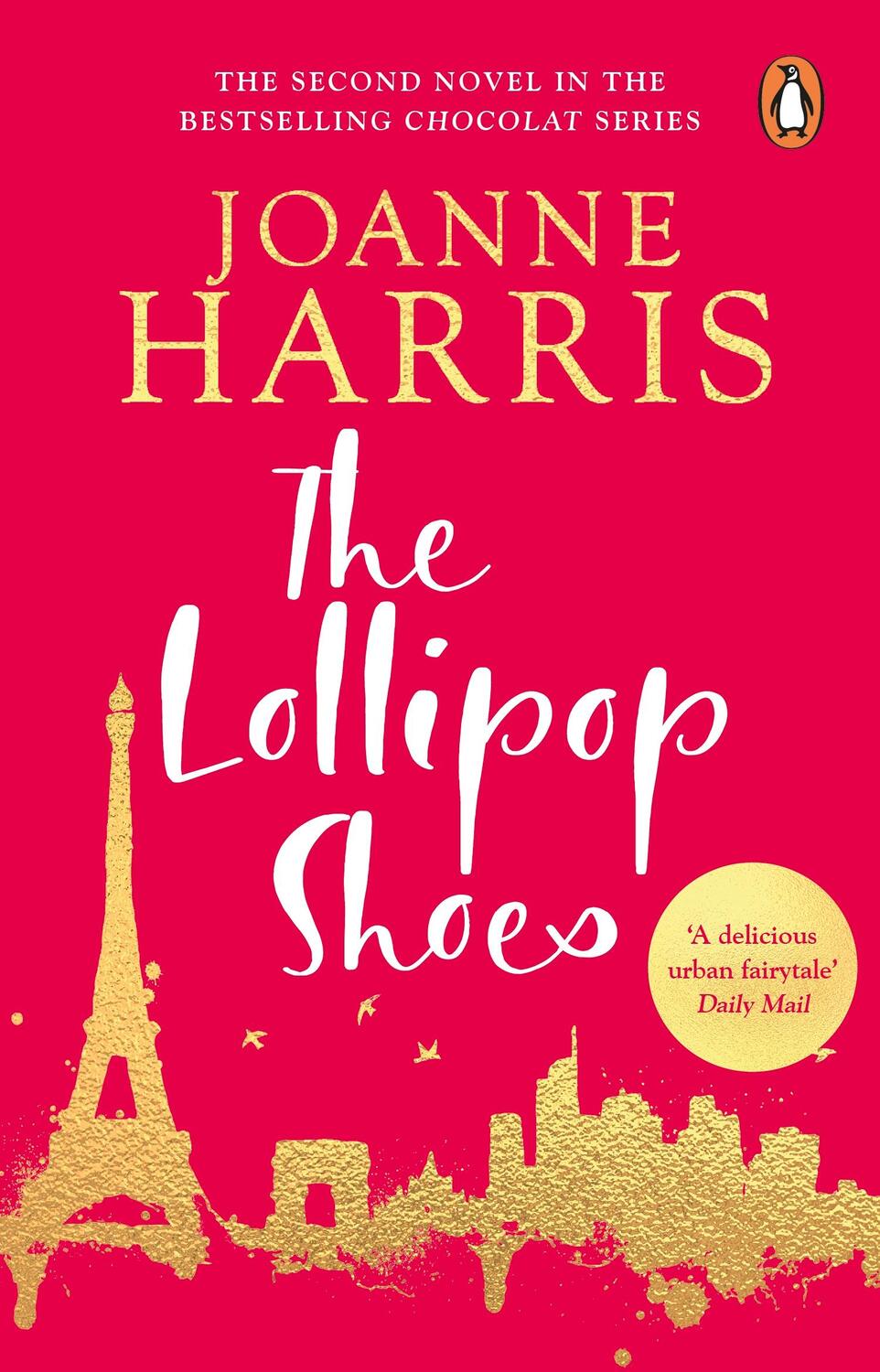 Cover: 9780552773157 | The Lollipop Shoes (Chocolat 2) | Joanne Harris | Taschenbuch | 592 S.