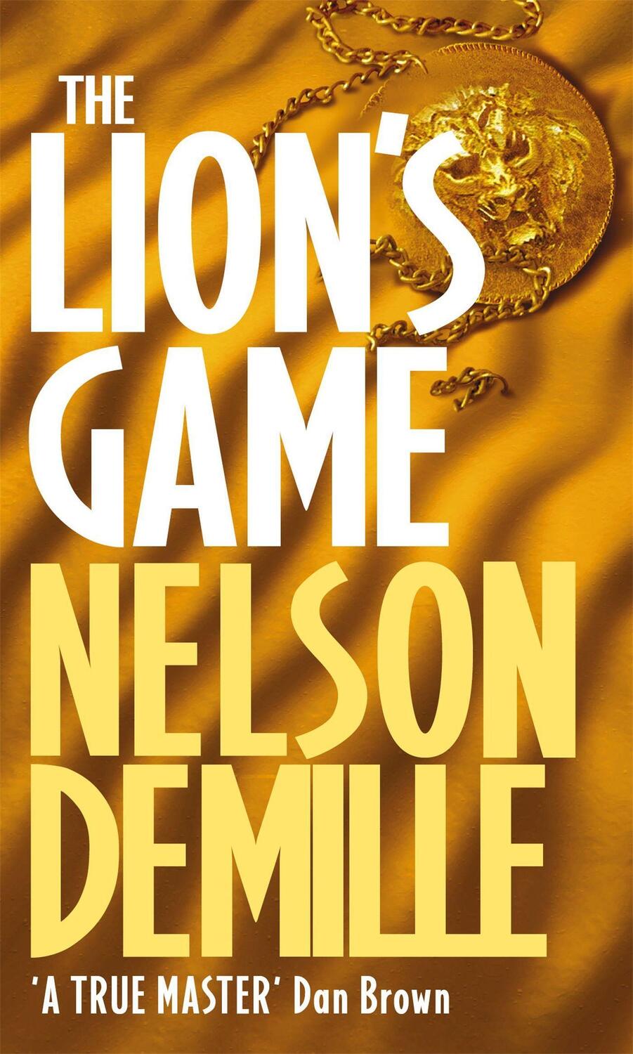 Cover: 9780751528237 | The Lion's Game | Number 2 in series | Nelson DeMille | Taschenbuch