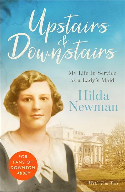 Cover: 9781789461275 | Upstairs &amp; Downstairs | My Life In Service as a Lady's Maid | Buch