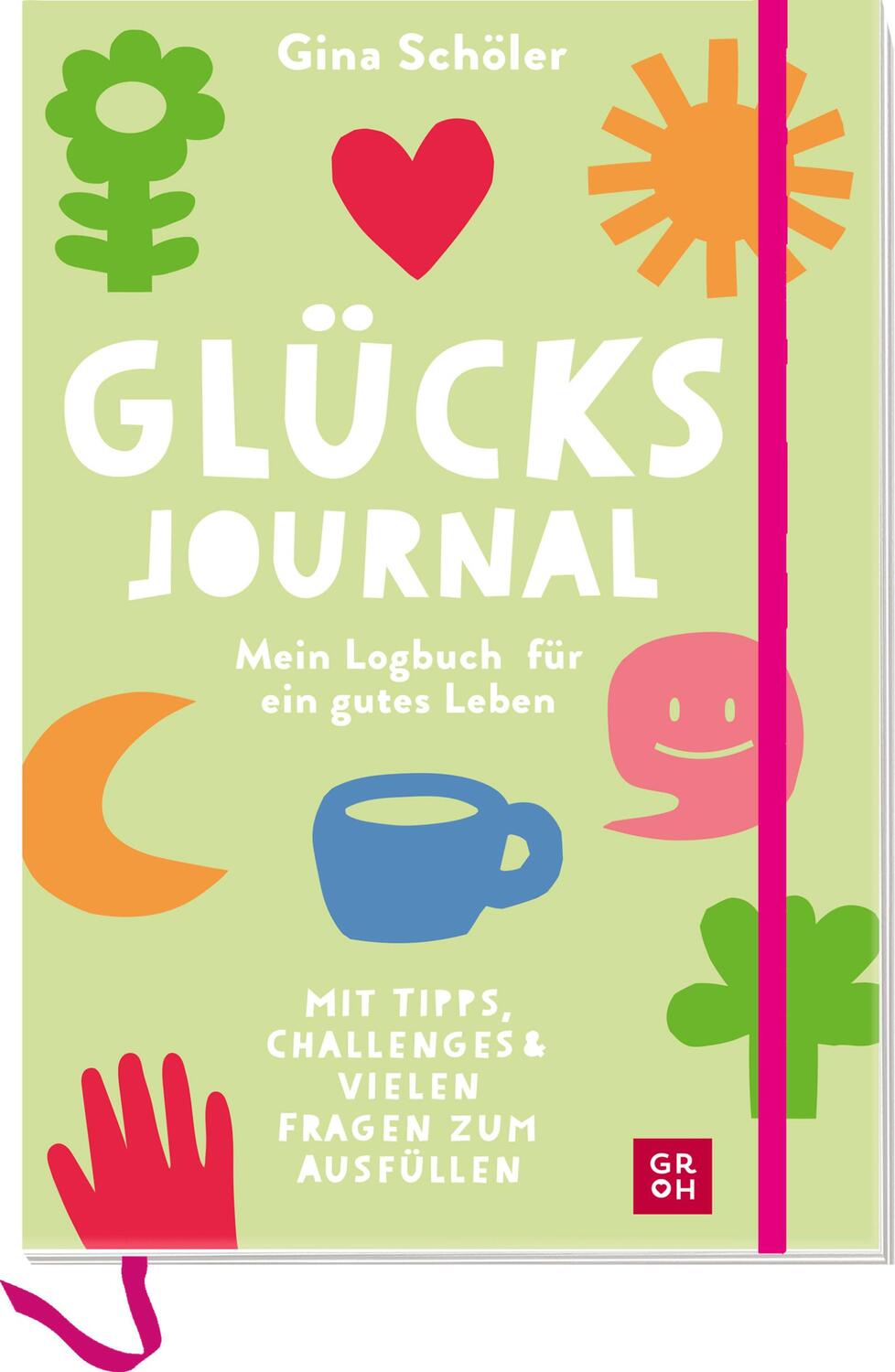 Cover: 4036442011386 | Glücks-Journal - Mein Logbuch für ein gutes Leben | Gina Schöler
