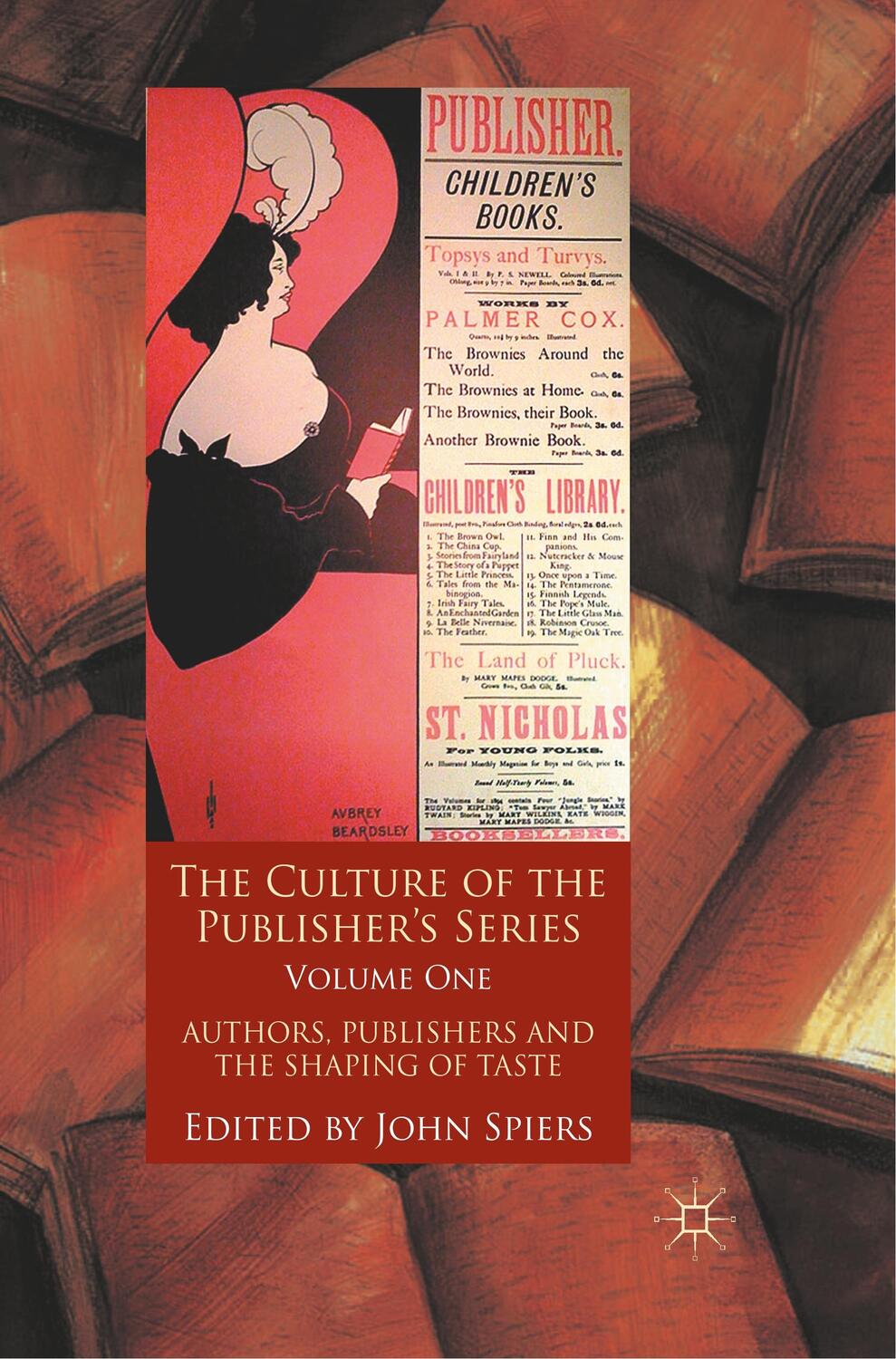 Cover: 9781349329205 | The Culture of the Publisher¿s Series, Volume One | J. Spiers | Buch
