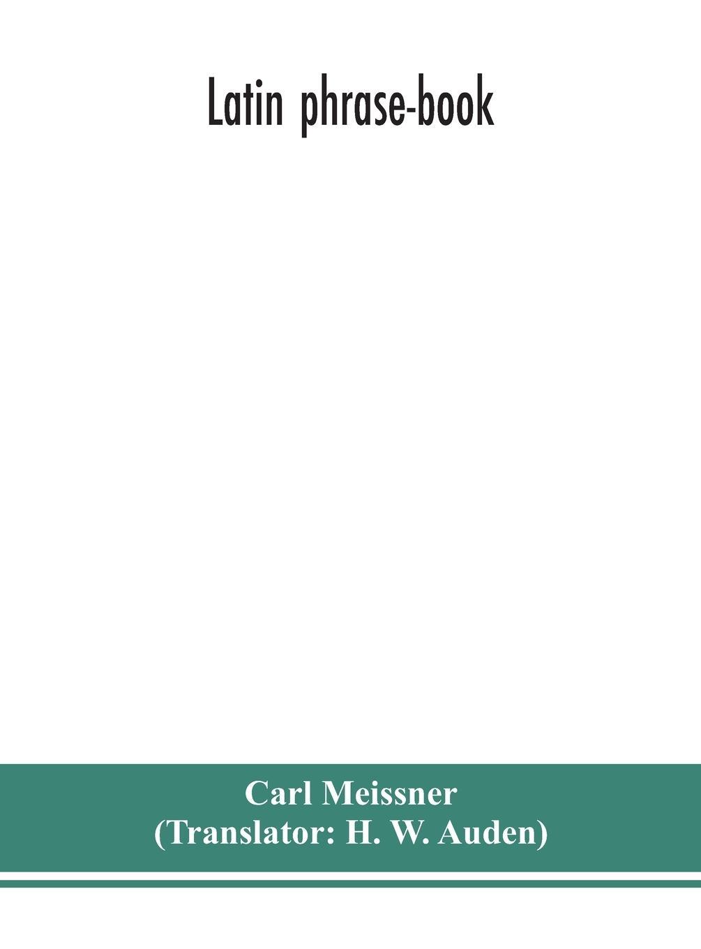 Cover: 9789354153051 | Latin phrase-book | Carl Meissner | Buch | HC gerader Rücken kaschiert