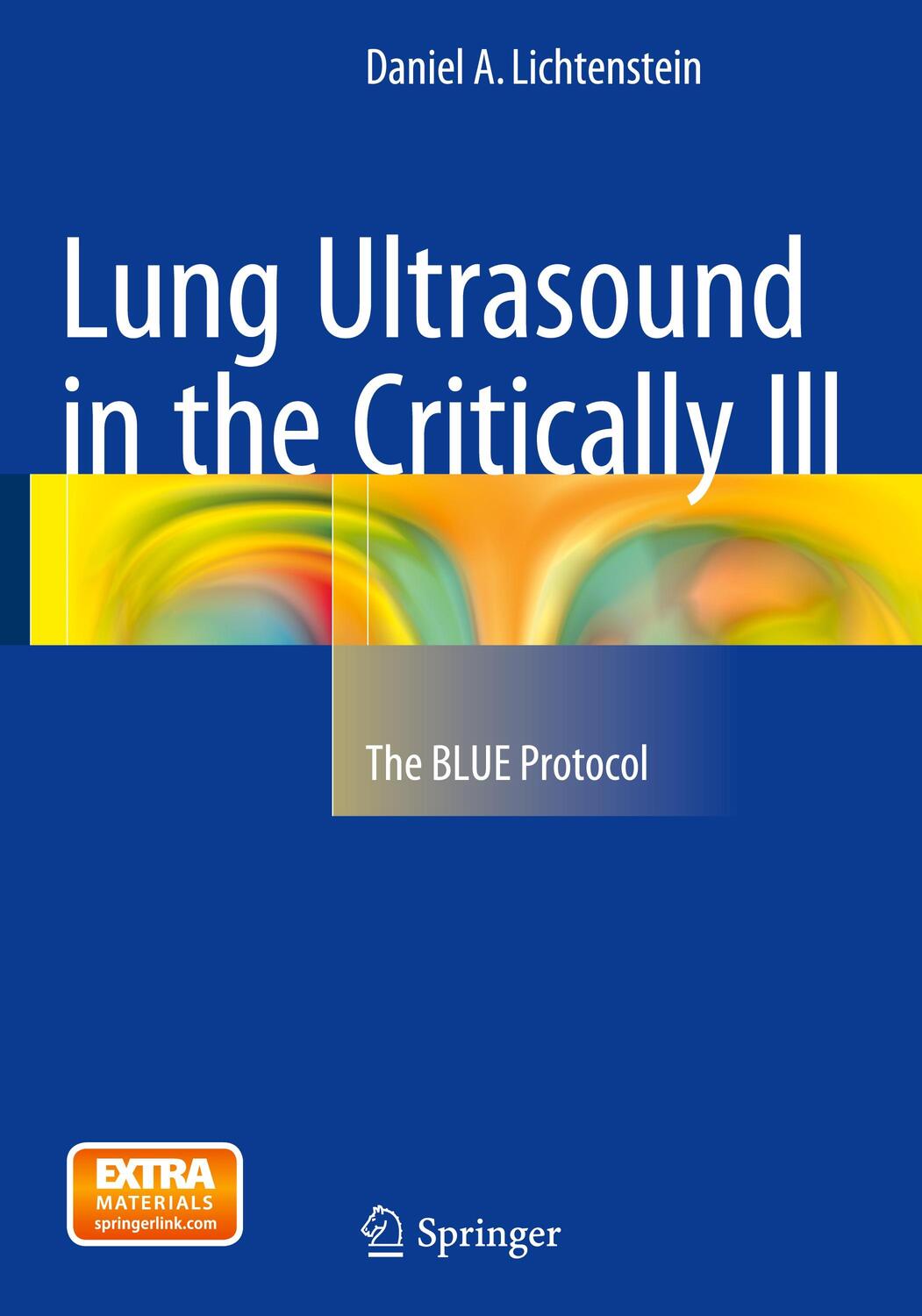 Cover: 9783319153704 | Lung Ultrasound in the Critically Ill | The BLUE Protocol | Buch