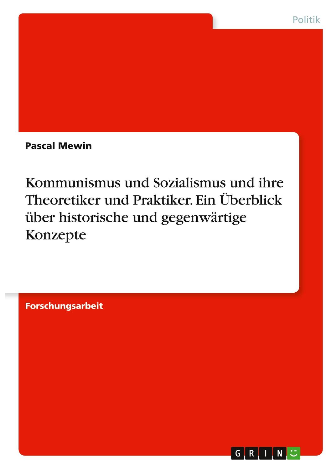 Cover: 9783346403537 | Kommunismus und Sozialismus und ihre Theoretiker und Praktiker. Ein...