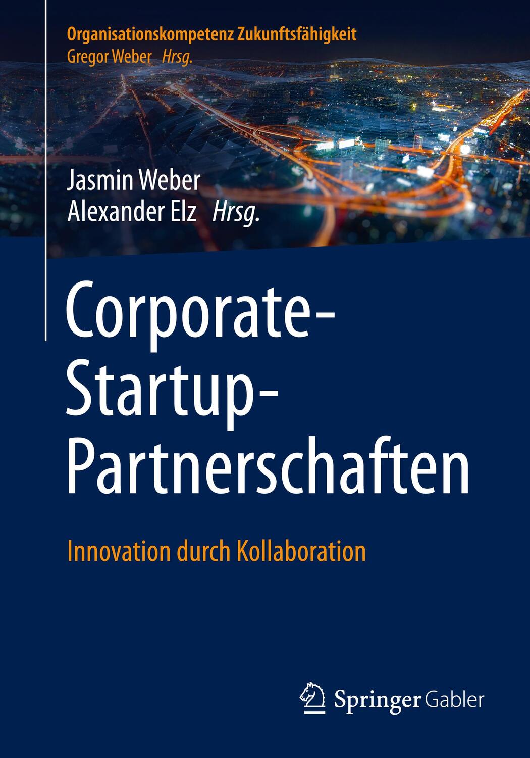 Cover: 9783662640500 | Corporate-Startup-Partnerschaften | Taschenbuch | XVII | Deutsch