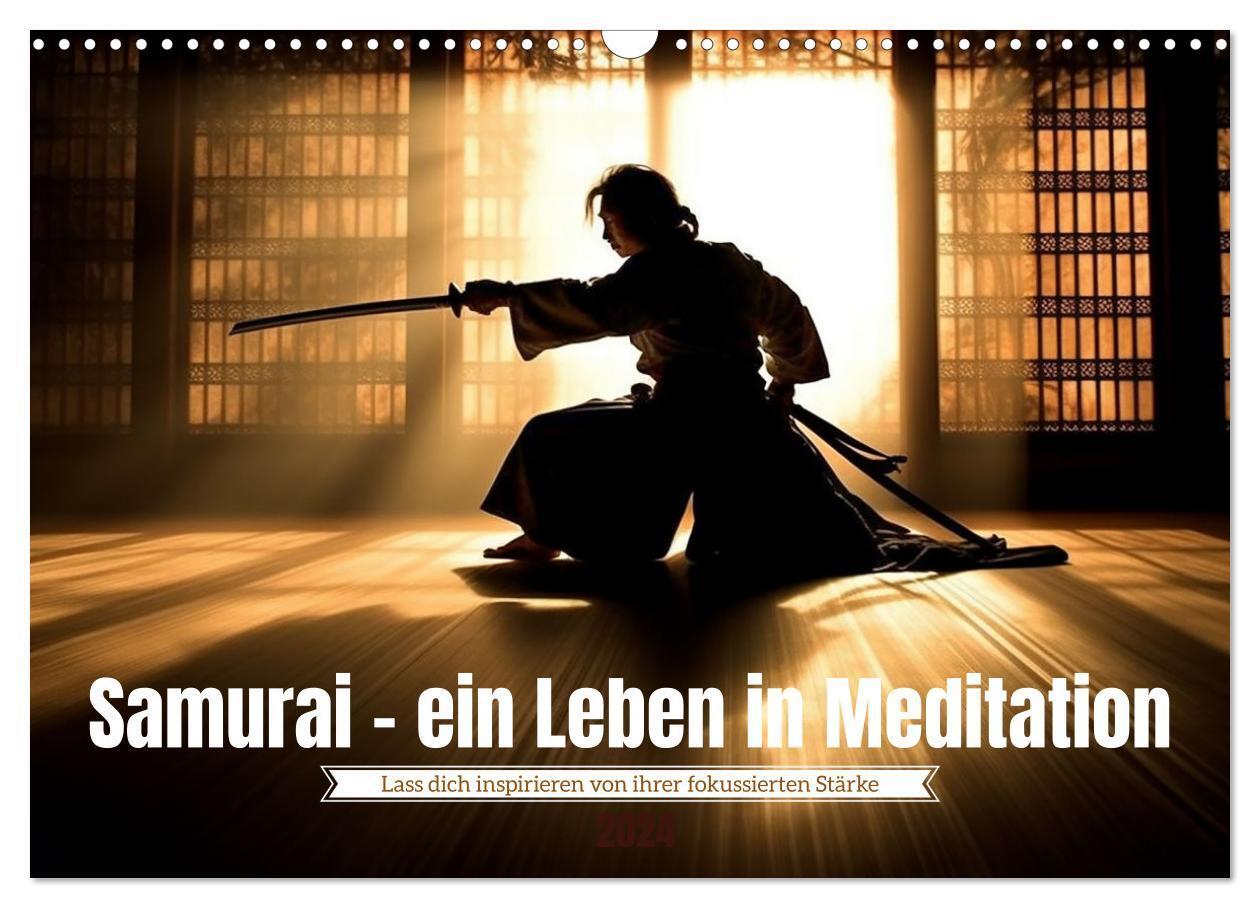 Cover: 9783383648571 | Samurai - ein Leben in Meditation (Wandkalender 2024 DIN A3 quer),...