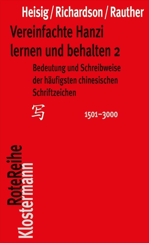 Cover: 9783465043232 | Vereinfachte Hanzi lernen und behalten 2 | James W. Heisig (u. a.)