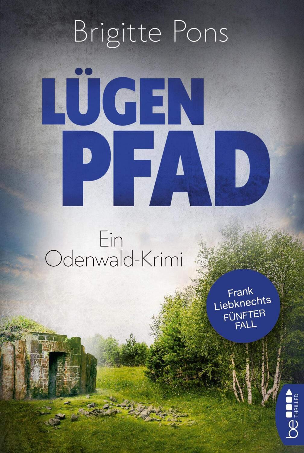 Cover: 9783741301759 | Lügenpfad | Ein Odenwald-Krimi | Brigitte Pons | Taschenbuch | 374 S.