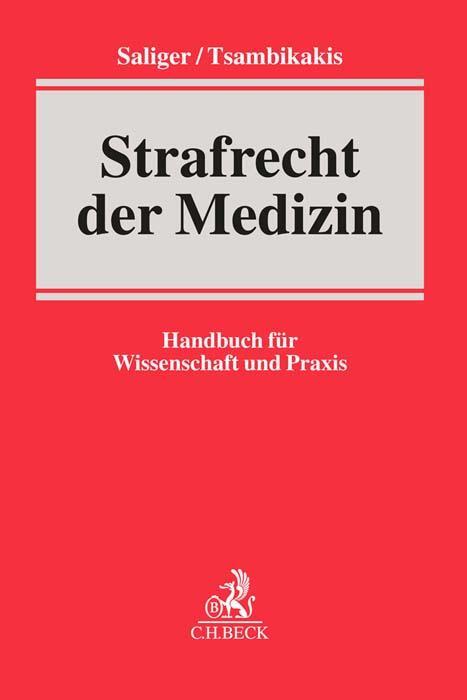 Cover: 9783406646720 | Strafrecht der Medizin | Handbuch für Wissenschaft und Praxis | Buch