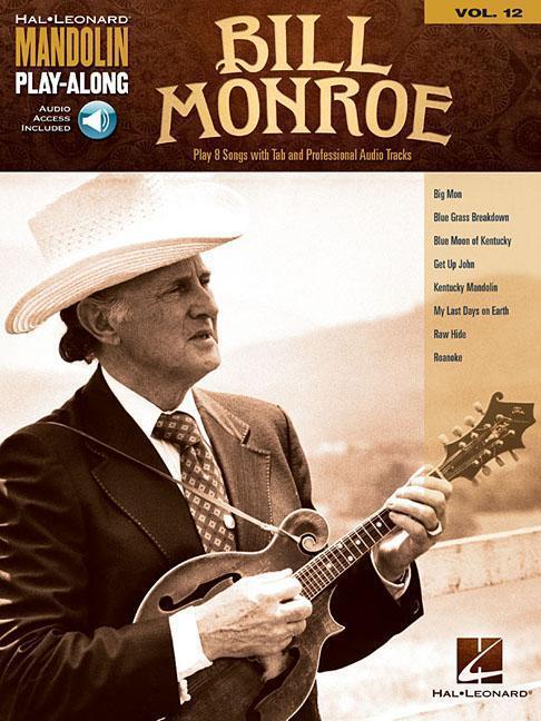 Cover: 9781495065910 | Bill Monroe | Mandolin Play-Along Volume 12 | Bill Monroe | HL00171199