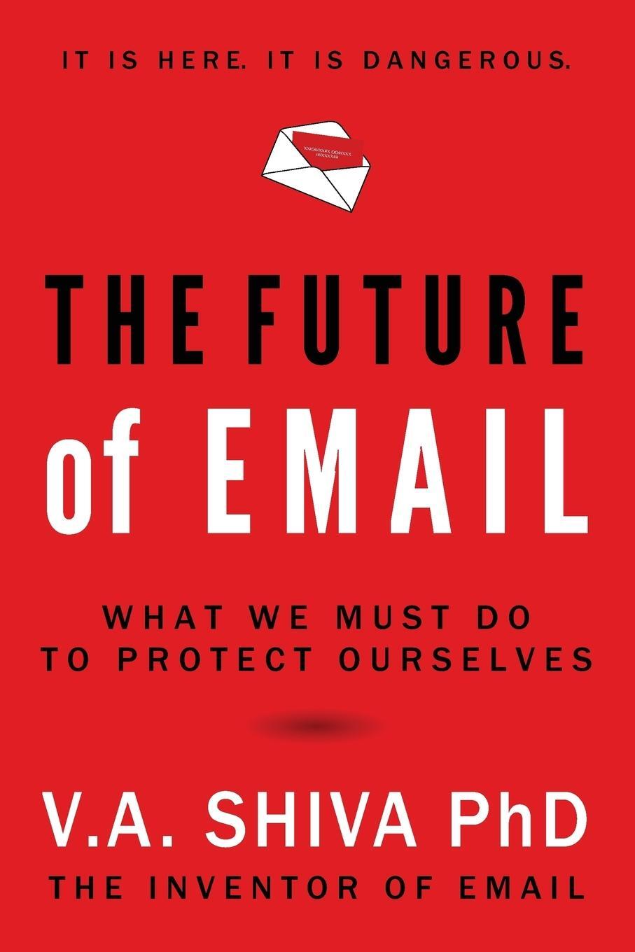 Cover: 9780997040234 | The Future of Email | V. A. Shiva Ayyadurai | Taschenbuch | Paperback