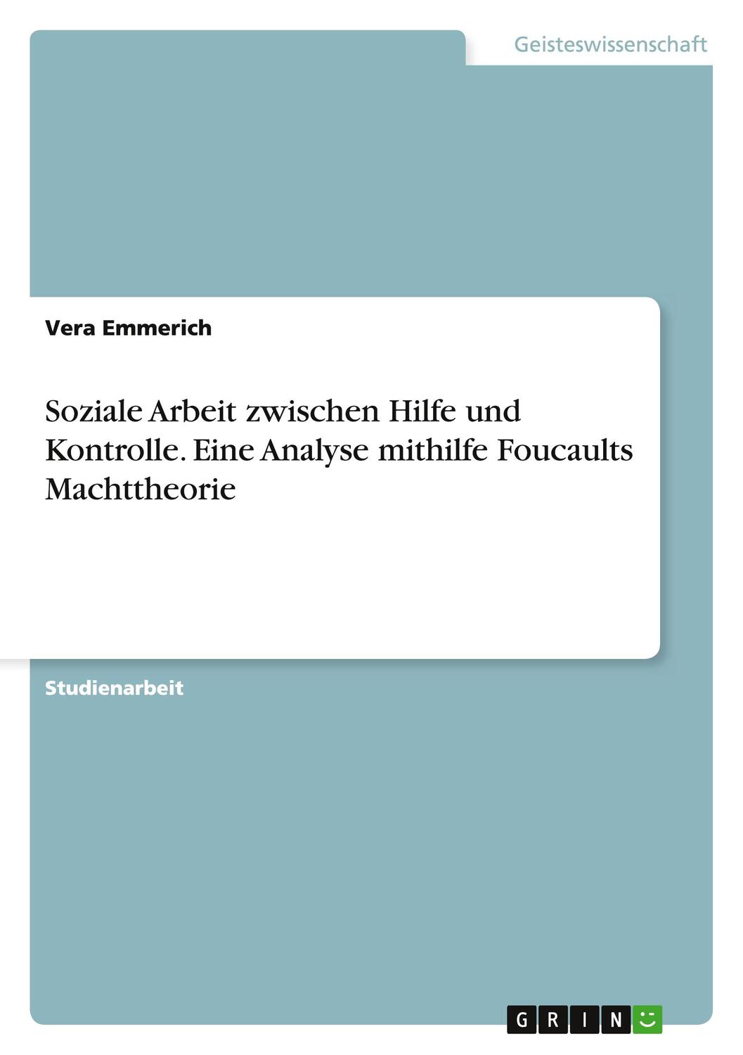 Cover: 9783668203747 | Soziale Arbeit zwischen Hilfe und Kontrolle. Eine Analyse mithilfe...