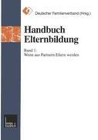 Cover: 9783810022134 | Wenn aus Partnern Eltern werden | Hrsg.: Deutscher Familienverband