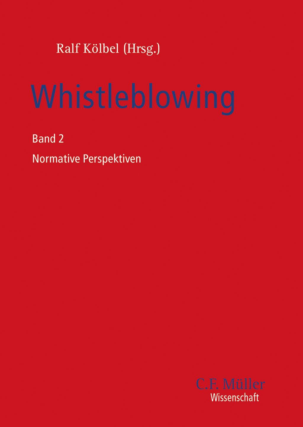 Cover: 9783811406759 | Whistleblowing | Band 2 Normative Perspektiven | Fisahn (u. a.) | Buch