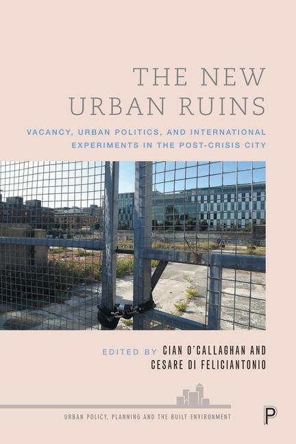 Cover: 9781447356882 | The New Urban Ruins | Taschenbuch | Englisch | 2023