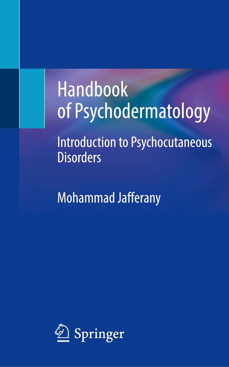 Cover: 9783030909185 | Handbook of Psychodermatology | Mohammad Jafferany | Taschenbuch | xiv