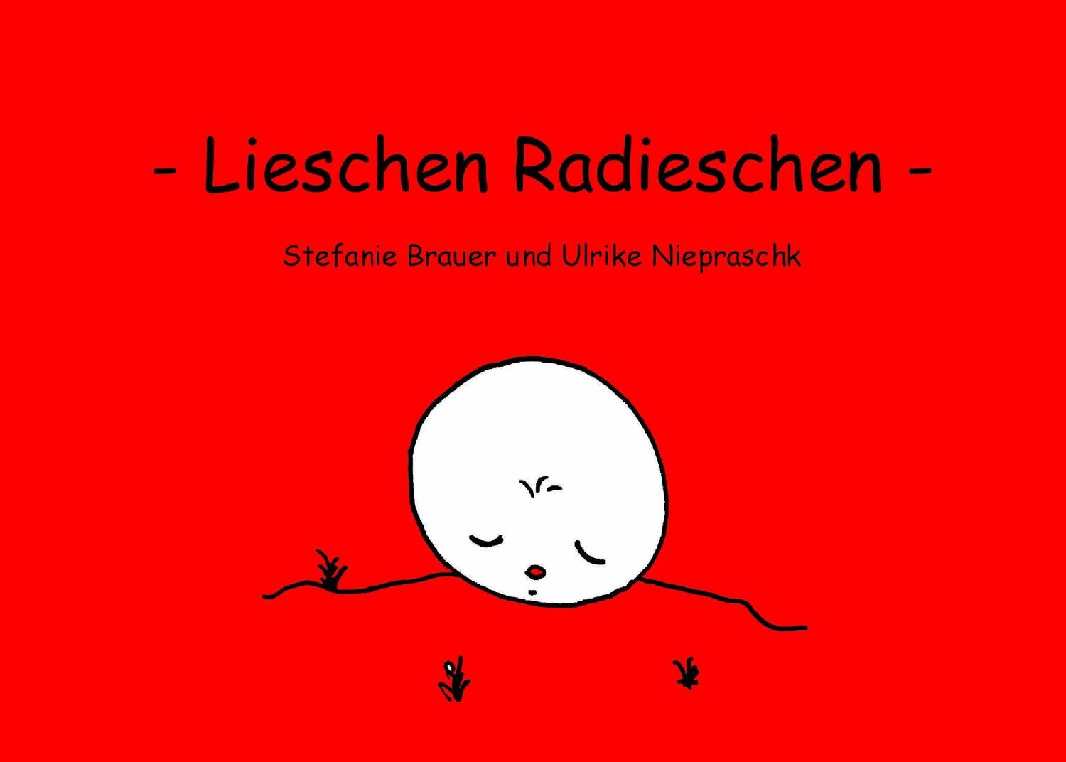 Cover: 9783735762757 | Lieschen Radieschen | Stefanie Brauer (u. a.) | Taschenbuch