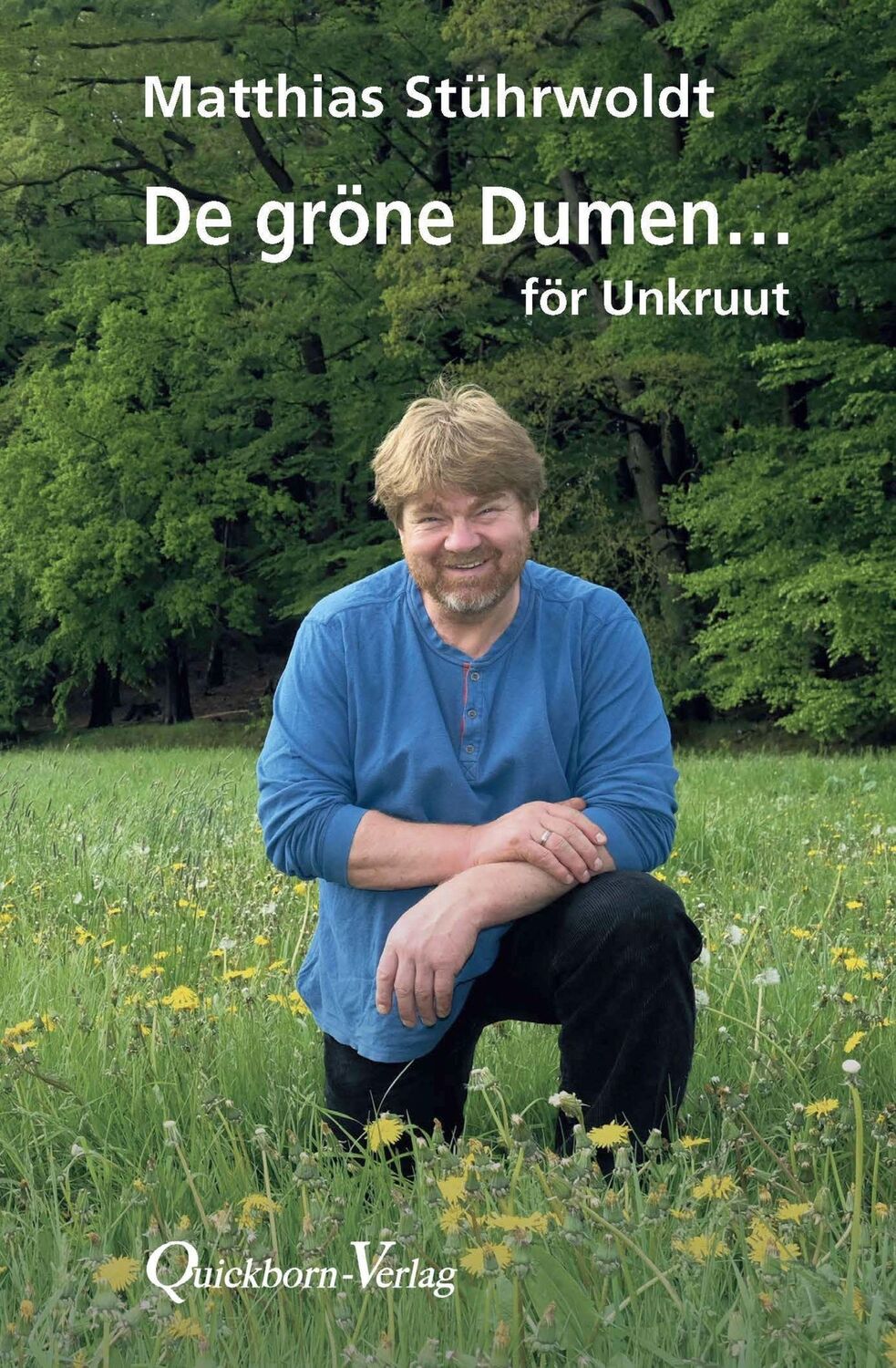 Cover: 9783876515120 | De gröne Dumen... | för Unkruut | Matthias Stührwoldt | Buch | 128 S.