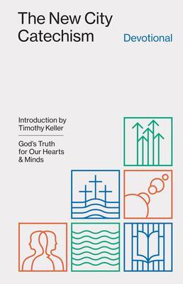 Cover: 9781433579912 | The New City Catechism Devotional | Collin Hansen | Taschenbuch | 2022