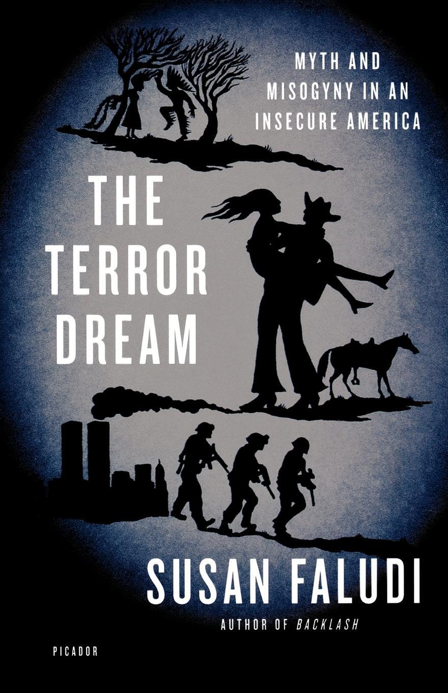 Cover: 9780312428006 | The Terror Dream | Susan Faludi | Taschenbuch | Paperback | Englisch