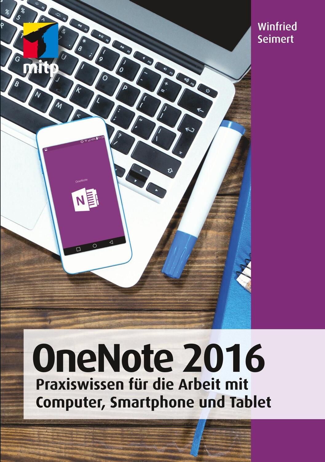 Cover: 9783958454866 | OneNote 2016 | Winfried Seimert | Taschenbuch | mitp Anwendungen